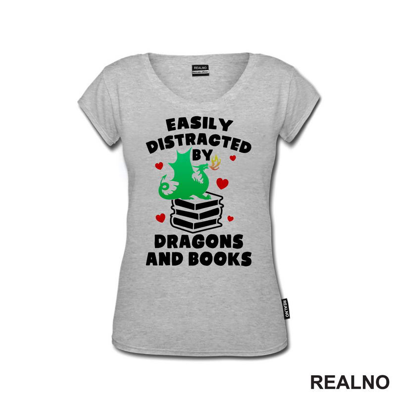 Easily Distracted By Dragons And - Books - Čitanje - Knjige - Majica
