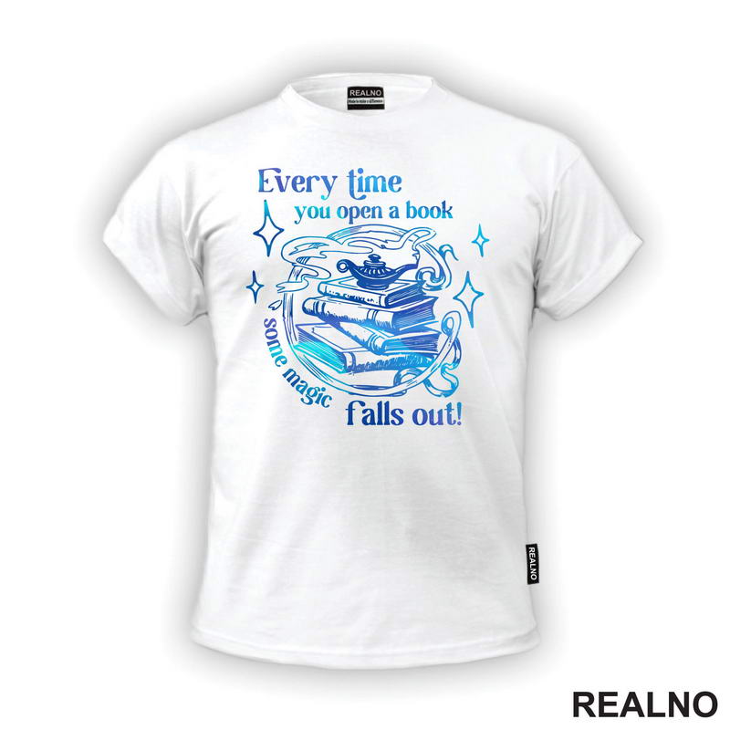 Every Time You Open A Book Some Magic Falls Out - Colors - Books - Čitanje - Knjige - Majica