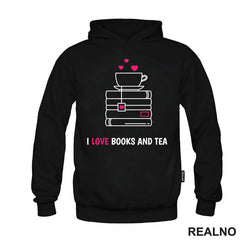I Love Books And Tea - White And Pink - Books - Čitanje - Knjige - Majica