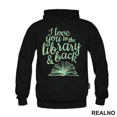 I Love You To The Library And Back - Books - Čitanje - Knjige - Majica