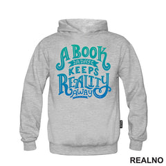 A Book A Day Keeps Reality Away - Green And Blue -  Colors - Books - Čitanje - Knjige - Majica