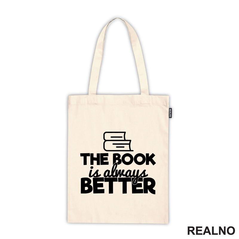The Book Is Always Better - Outline - Books - Čitanje - Knjige - Majica