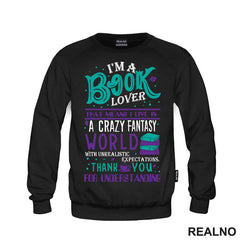 I'm A Book Lover That Means I Live In A Crazy Fantasy World With Unrealistic Expectation Thank Yoy For Understandig - Green And Purple - Books - Čitanje - Knjige - Majica