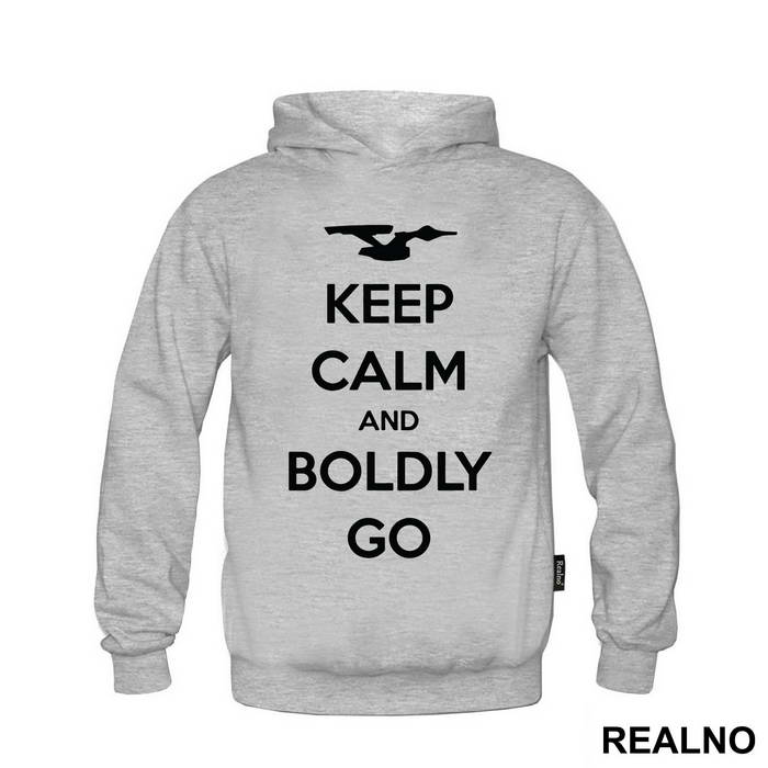 Keep Calm And Boldly Go - Star Trek - Majica