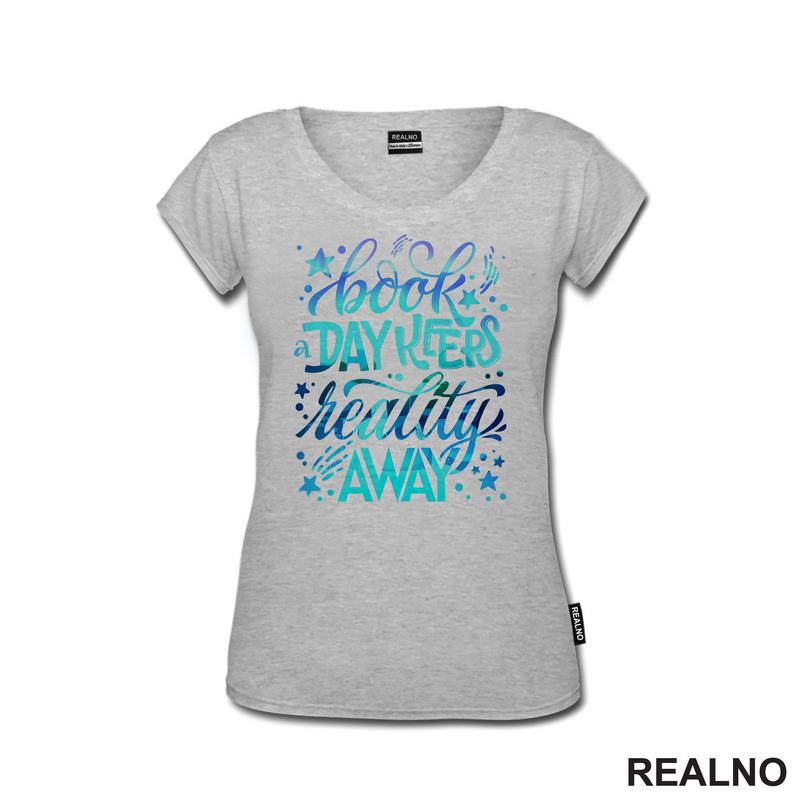 Books Day Keeps Reality Away - Colors - Books - Čitanje - Knjige - Majica