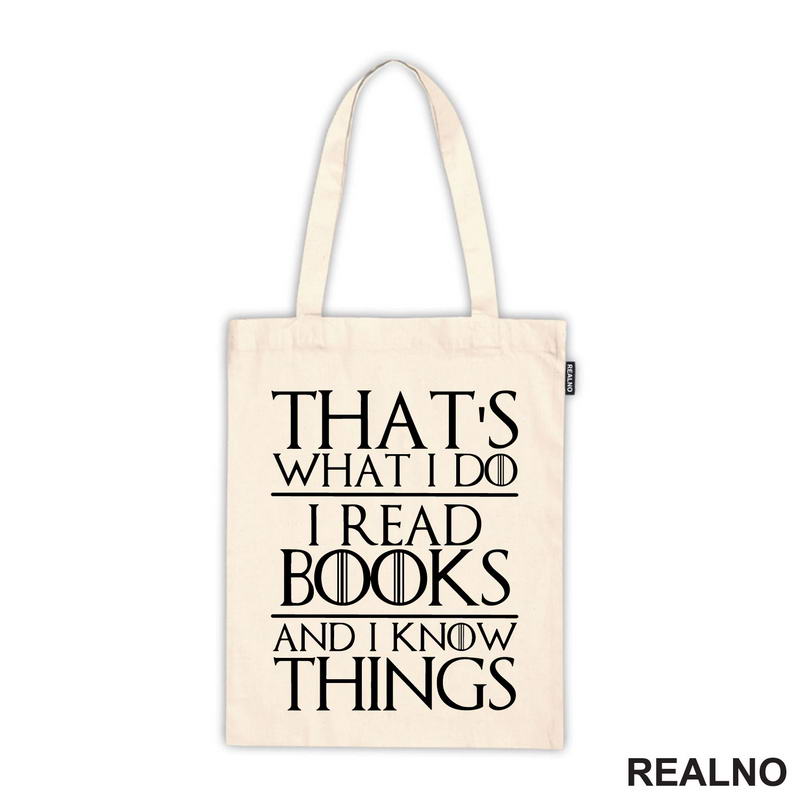 That's What I Do I Read Books And I Know Things - Books - Čitanje - Knjige - Majica