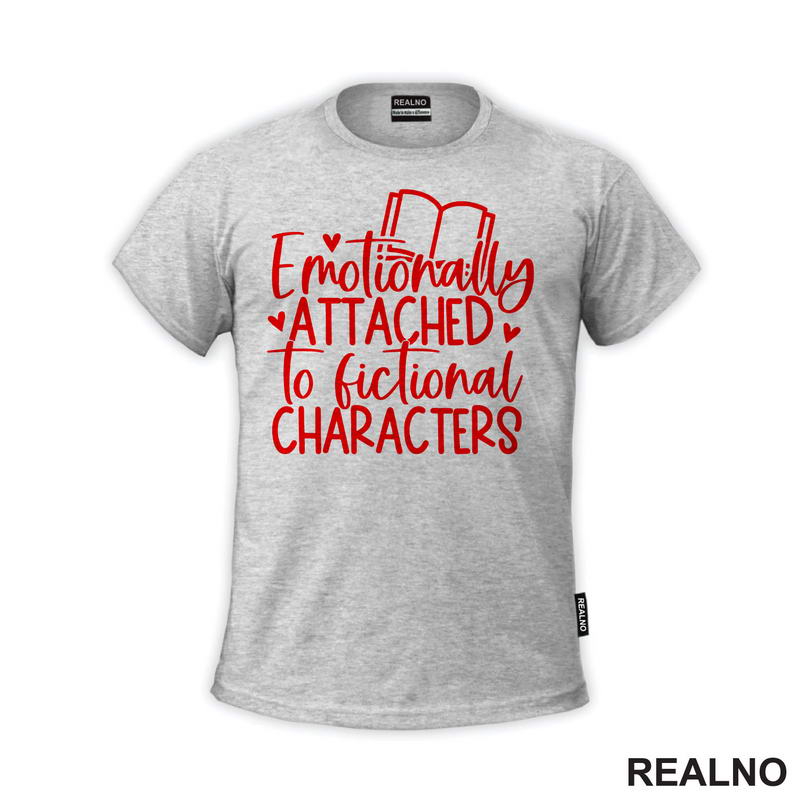 Emotionall Attached To Fictional Characters - Red - Books - Čitanje - Knjige - Majica