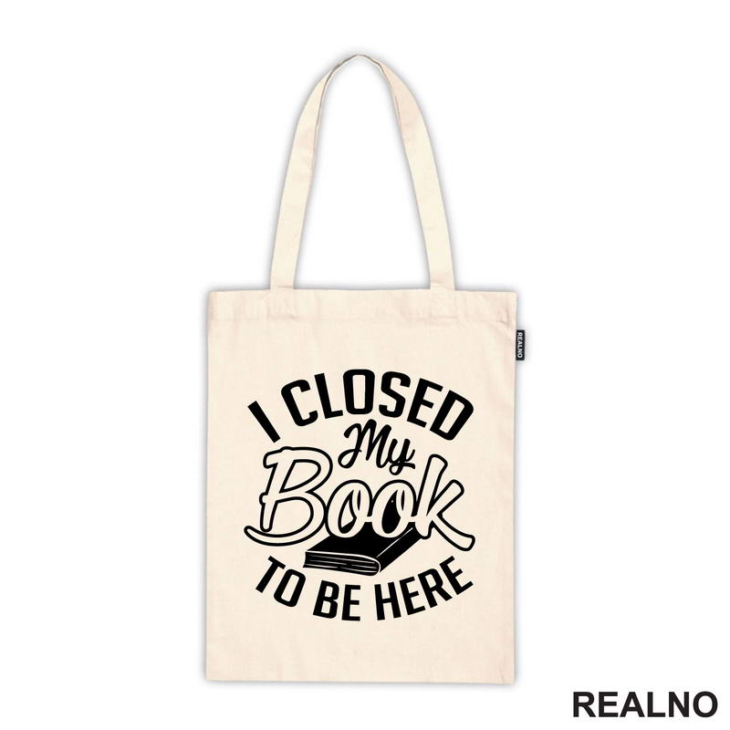 I Closed My Book To Be Here - Outline - Books - Čitanje - Knjige - Majica
