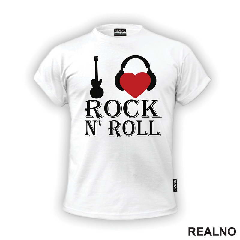I Love Rock N' Roll - Guitar And Headphones - Muzika - Majica