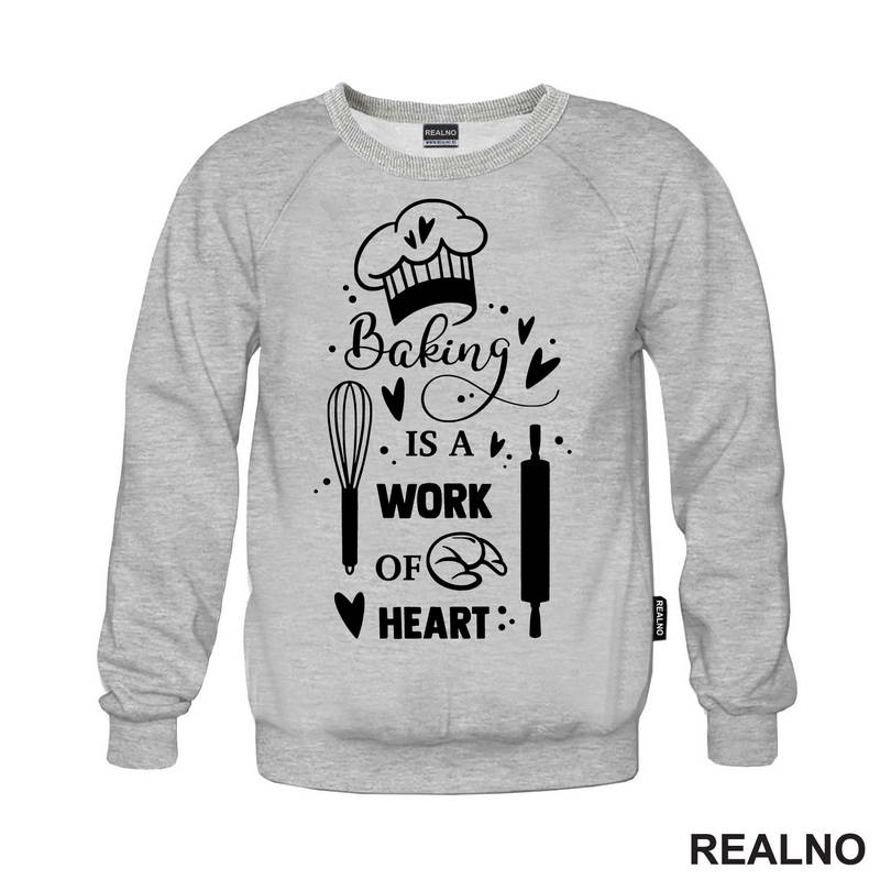 Baking Is A Work Of Heart - Hrana - Food - Majica
