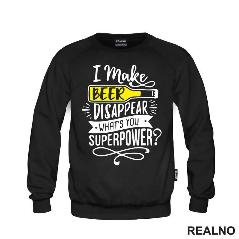 I Make Beer Disappear, What's You Superpower? - Humor - Majica