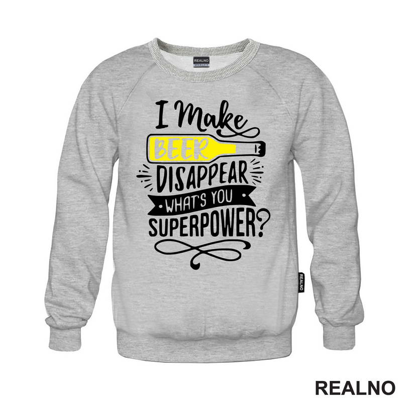 I Make Beer Disappear, What's You Superpower? - Humor - Majica