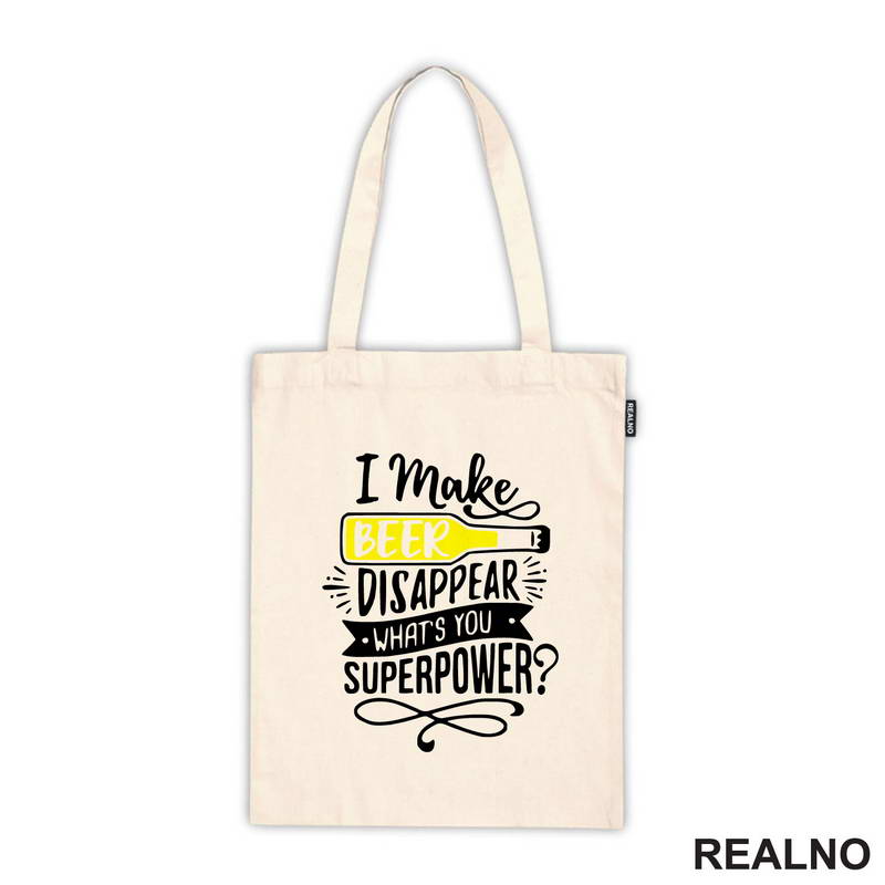 I Make Beer Disappear, What's You Superpower? - Humor - Majica