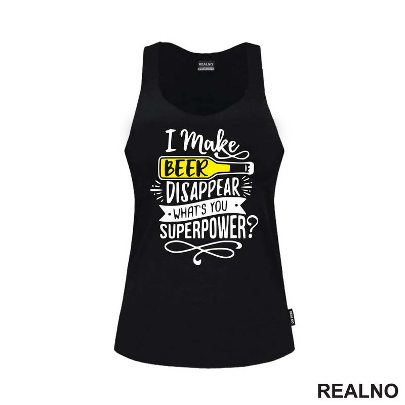 I Make Beer Disappear, What's You Superpower? - Humor - Majica