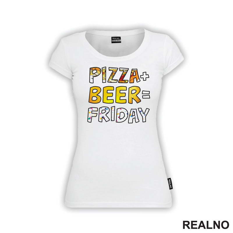 Pizza Plus Beer Equal Friday - Hrana - Food - Majica