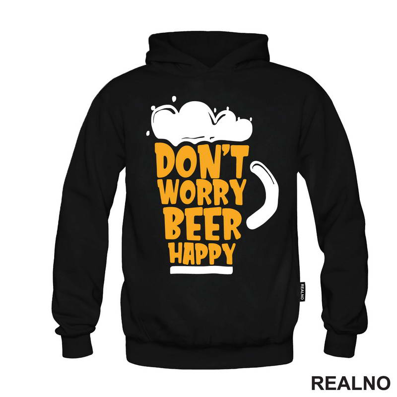 Don't Worry Beer Happy - Glass - Humor - Majica