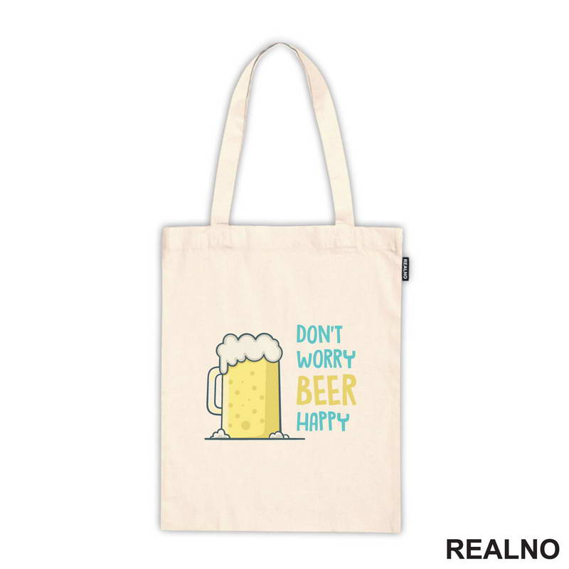Don't Worry Beer Happy - Blue - Humor - Majica