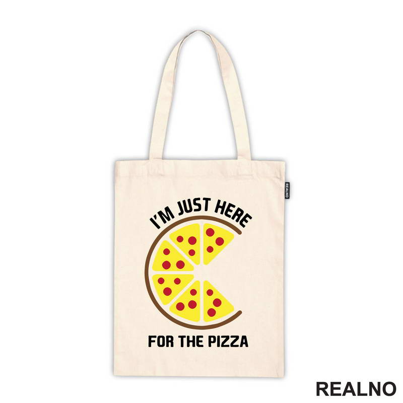 I'm Just Here For The Pizza - Hrana - Food - Majica