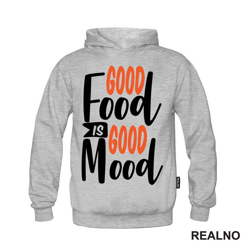 Good Food Is Good Mood - Hrana - Food - Majica