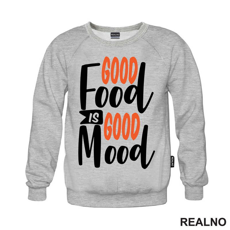 Good Food Is Good Mood - Hrana - Food - Majica