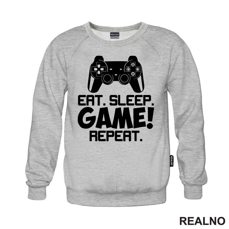 Eat, Sleep, Game, Repeat - Joystick - Gamer - Geek - Majica