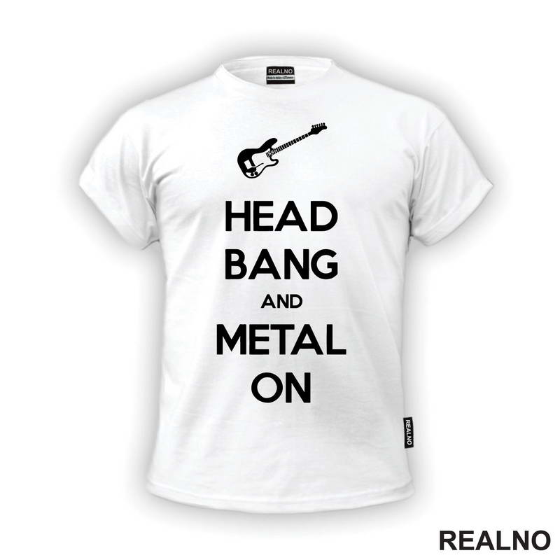 Head Bang and Metal On - Muzika - Majica
