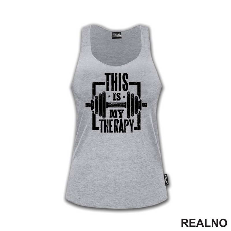 This is My Therapy - Gym - Trening - Majica