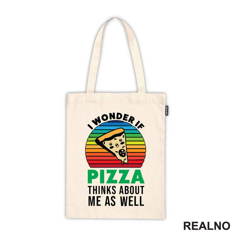 I Wonder If Pizza Thinks About Me As Well - Hrana - Food - Majica