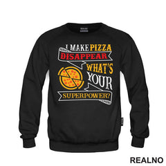 I Make Pizza Disappear What's Your Superpower? - Red - Hrana - Food - Majica