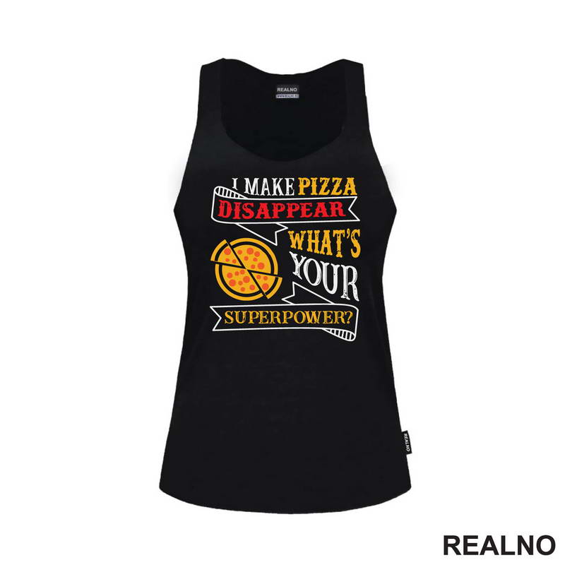 I Make Pizza Disappear What's Your Superpower? - Red - Hrana - Food - Majica