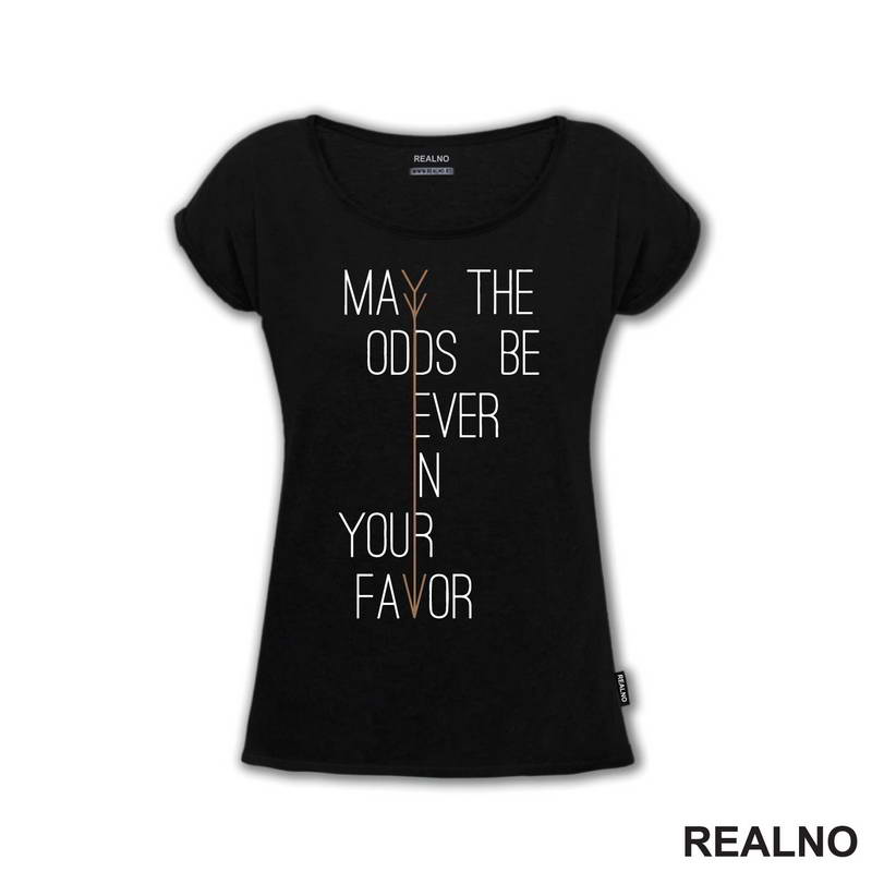 May The Odds Be Ever In Your Favor - The Hunger Games - Filmovi - Majica