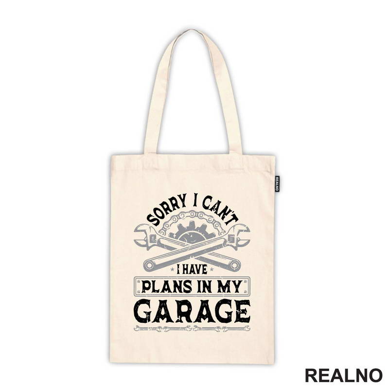 Sorry I Can't. I Have Plans In My Garage - Grey - Radionica - Majstor - Majica