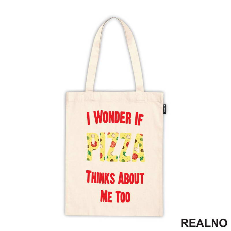 I Wonder If Pizza Thinks About Me Too - Red - Hrana - Food - Majica