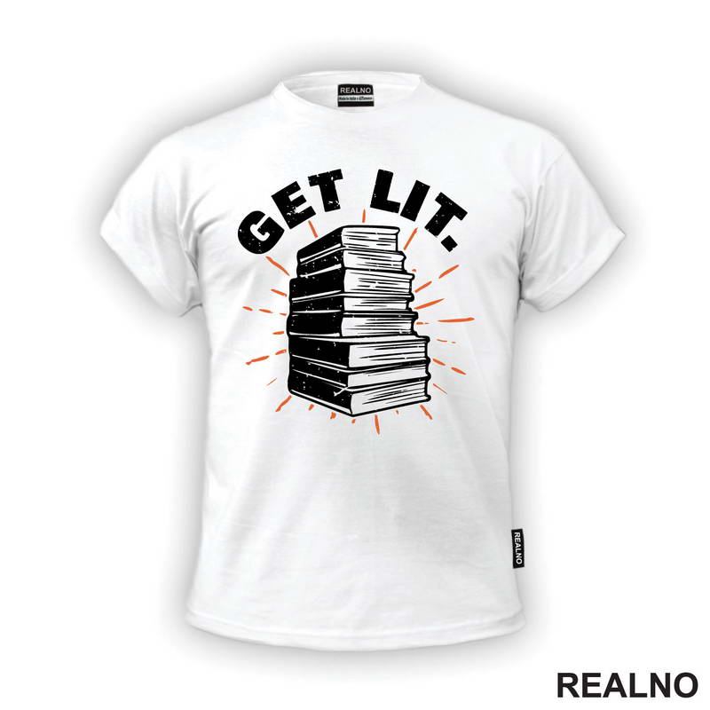 Get Lit. - Humor - Majica
