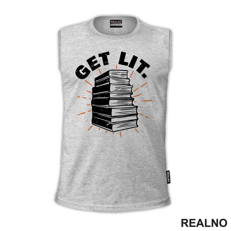 Get Lit. - Humor - Majica