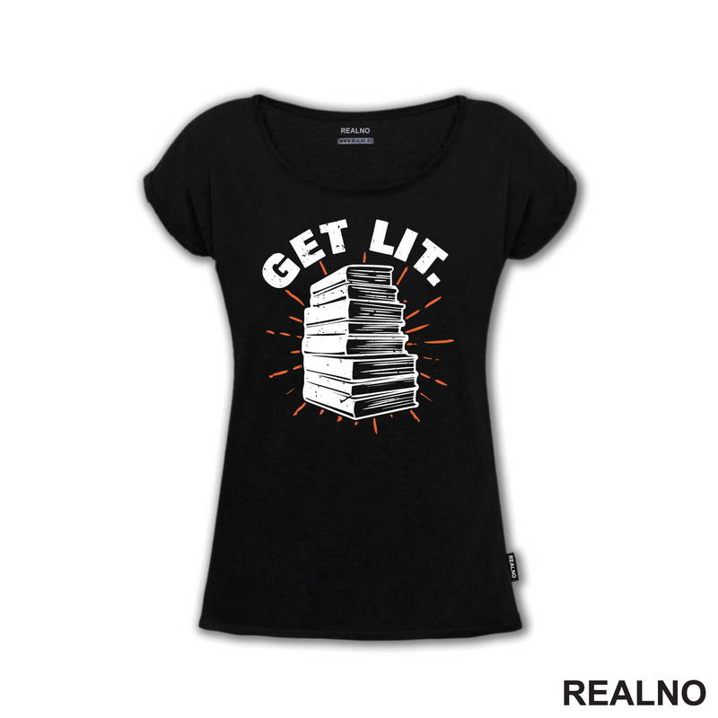 Get Lit. - Humor - Majica