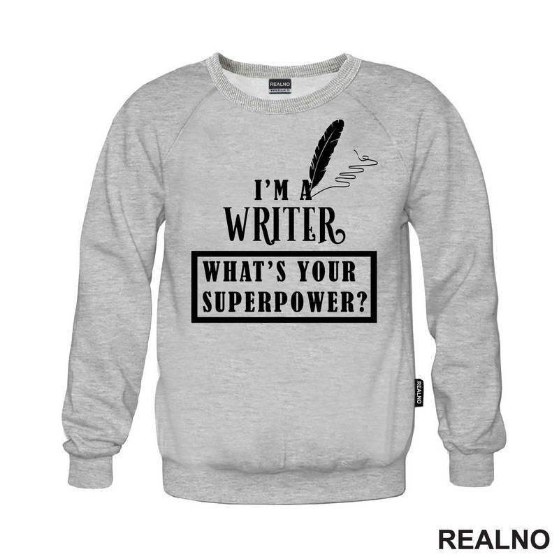 I'm A Writer. What's Your Superpower? - Fountain Pen - Books - Čitanje - Majica