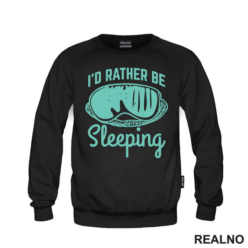 I'd Rather Be Sleeping - Humor - Majica