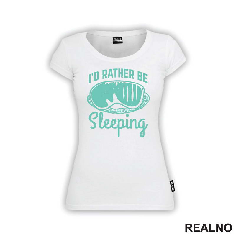 I'd Rather Be Sleeping - Humor - Majica