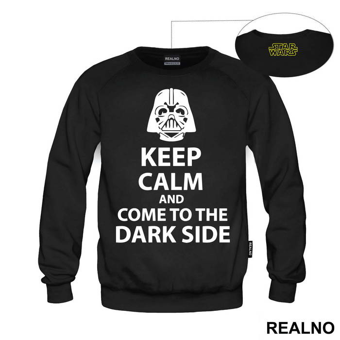 Keep Calm And Come To The Dark Side - Star Wars - Majica