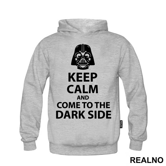Keep Calm And Come To The Dark Side - Star Wars - Majica