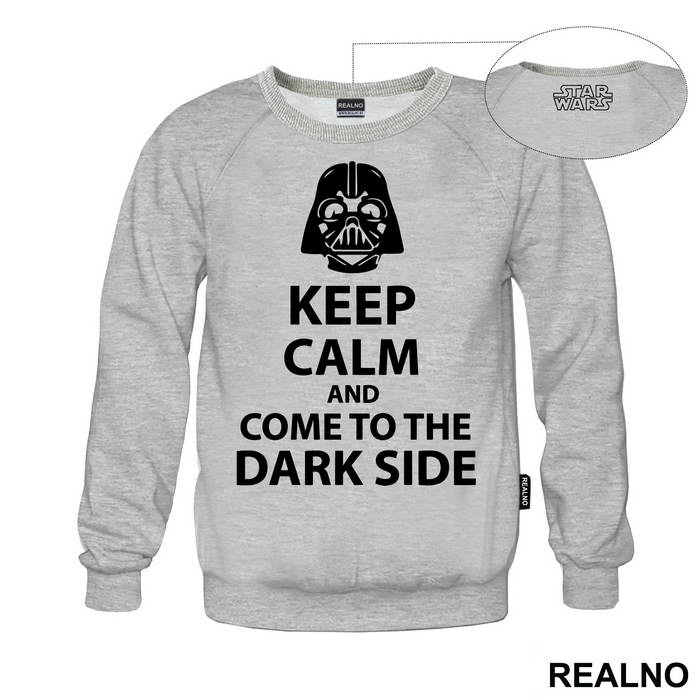 Keep Calm And Come To The Dark Side - Star Wars - Majica