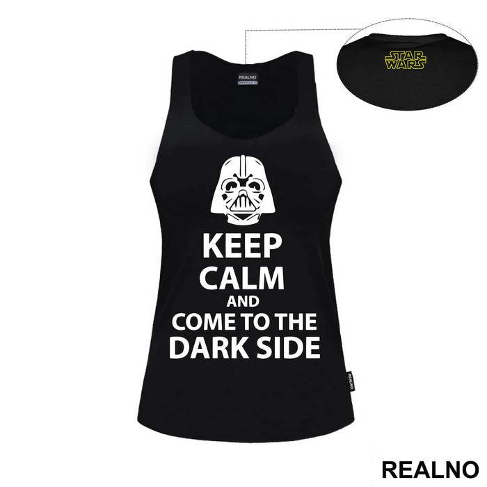 Keep Calm And Come To The Dark Side - Star Wars - Majica