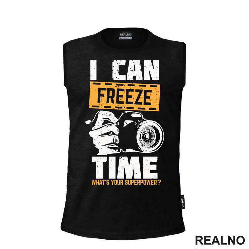 I Can Freeze Time. What's Your Superpower? - Orange - Photography - Majica