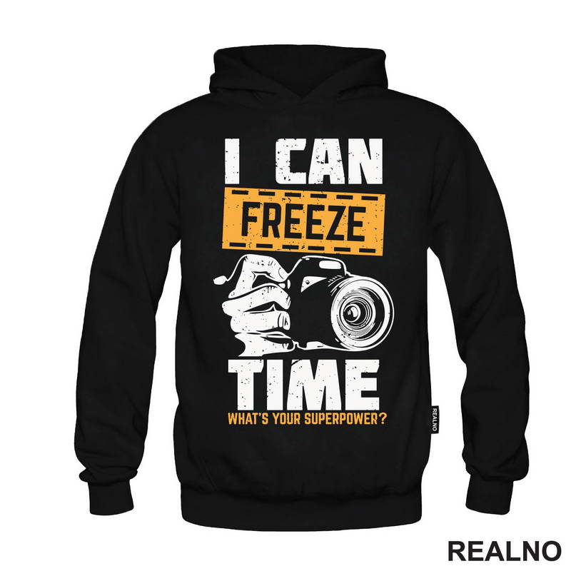 I Can Freeze Time. What's Your Superpower? - Orange - Photography - Majica