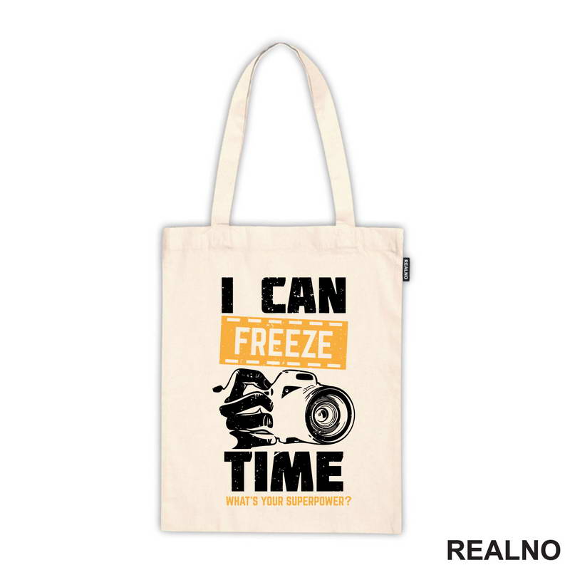 I Can Freeze Time. What's Your Superpower? - Orange - Photography - Majica