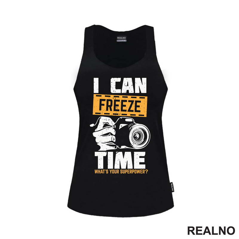 I Can Freeze Time. What's Your Superpower? - Orange - Photography - Majica