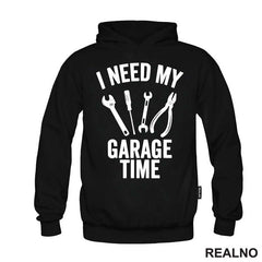 I Need My Garage Time - Tools - Radionica - Majstor - Majica