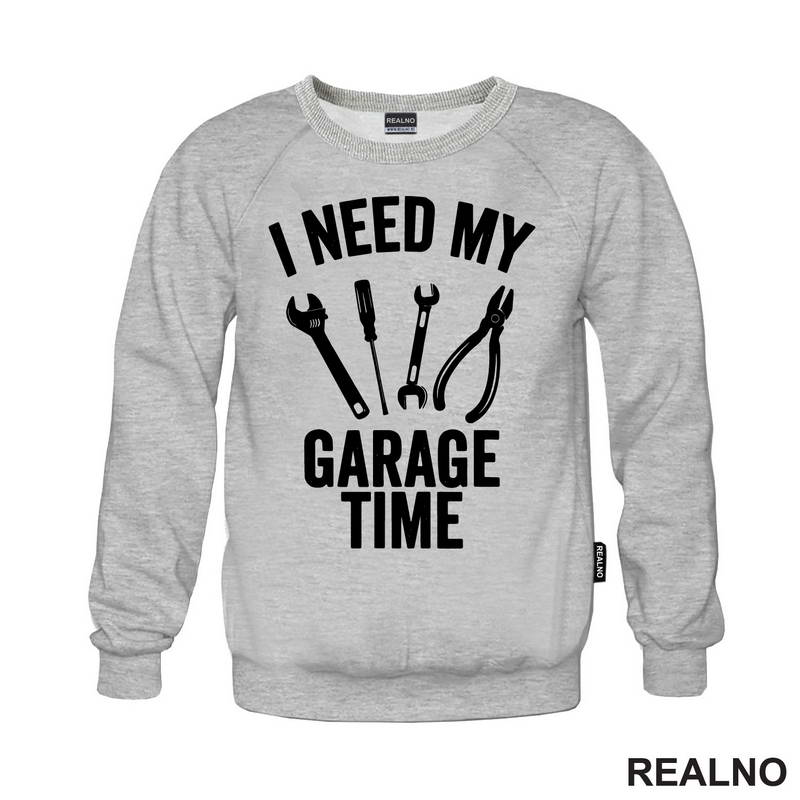 I Need My Garage Time - Tools - Radionica - Majstor - Majica