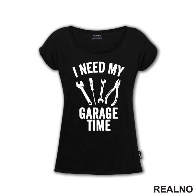 I Need My Garage Time - Tools - Radionica - Majstor - Majica